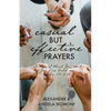 Casual but Effective Prayers - Paperback
