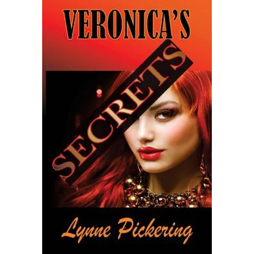 Veronica's Secrets: Love, Lust and Lies - Paperback