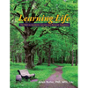 Learning Life: The Path to Academic Success and Personal Happiness - Paperback
