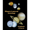 Planet-Centered Astrology - Paperback