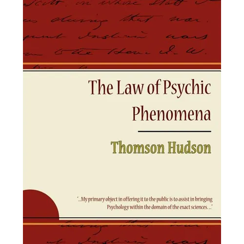 The Law of Psychic Phenomena - Thomson Hudson - Paperback