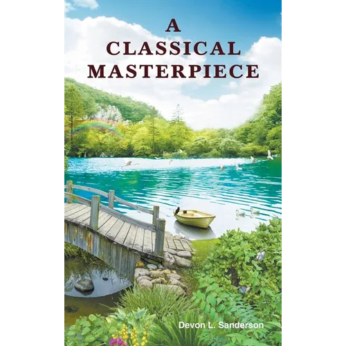A Classical Masterpiece - Hardcover