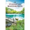 A Classical Masterpiece - Hardcover