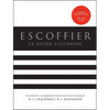 Escoffier: The Complete Guide to the Art of Modern Cookery - Hardcover