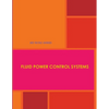 Fluid Power Control Systems - Paperback