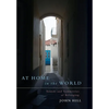 At Home In The World: Sounds and Symmetries of Belonging - Hardcover