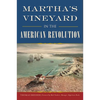 Martha's Vineyard in the American Revolution - Paperback