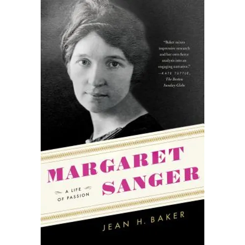 Margaret Sanger: A Life of Passion - Paperback