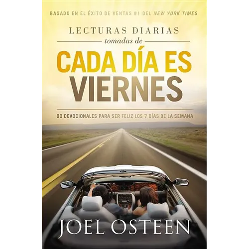 Lecturas Diarias Tomadas De Cada Dia es Viernes: 90 Devocionales para ser feliz los 7 días de la semana - Paperback