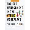 Project Management in the Hybrid Workplace - Paperback