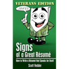 Signs of a Great Résumé: Veterans Edition: How to Write a Résumé that Speaks for Itself - Paperback