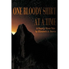 One Bloody Shirt at a Time: A Deputy Ricos Tale - Paperback