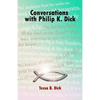 Conversations with Philip K. Dick - Paperback