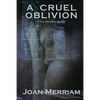 A Cruel Oblivion: A Tess Alexander Mystery - Paperback