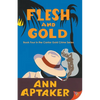 Flesh and Gold - Paperback