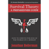 Survival Theory: A Preparedness Guide - Paperback