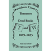 Davidson County, Tennessee Deed Book T and W, 1829-1835 - Paperback