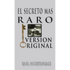 El Secreto Mas Raro (The Strangest Secret) - Hardcover