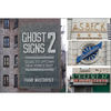 Ghost Signs 2: Clues to Uptown New York's Past - Hardcover