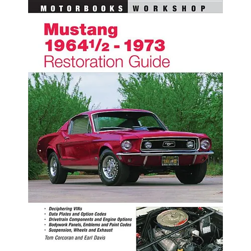 Mustang 1964 1/2 - 73 Restoration Guide - Paperback