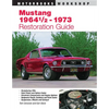 Mustang 1964 1/2 - 73 Restoration Guide - Paperback
