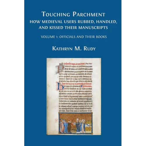 Touching Parchment: Volume 1: Officials and Their Books - Paperback