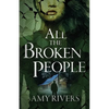 All The Broken People - Paperback
