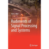 Rudiments of Signal Processing and Systems - Paperback