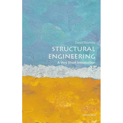 Structural Engineering: A Very Short Introduction - Paperback