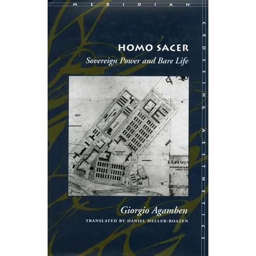 Homo Sacer: Sovereign Power and Bare Life - Hardcover