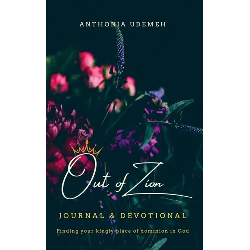 Out of Zion - Journal & Devotional - Hardcover