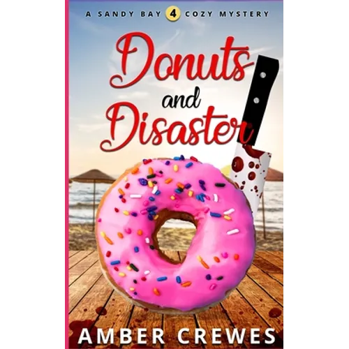 Donuts and Disaster - Paperback