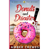 Donuts and Disaster - Paperback