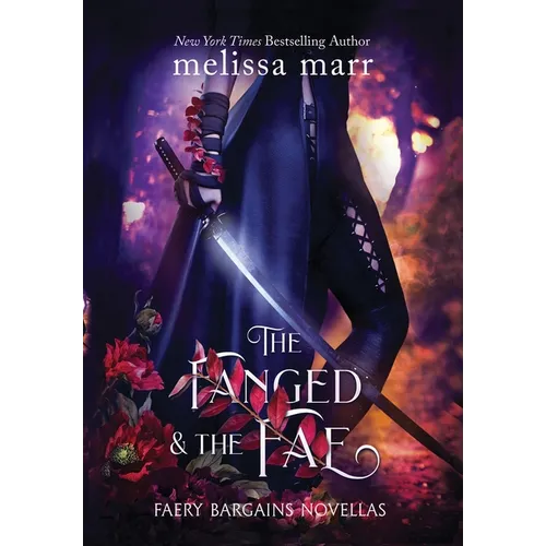 The Fanged & The Fae: A Faery Bargains Collection - Hardcover