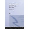 The Origins of the Second Arab-Israel War: Egypt, Israel and the Great Powers, 1952-56 - Paperback