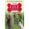 Lily to the Rescue: The Three Bears - Paperback