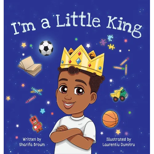 I'm a Little King - Hardcover