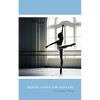 Mindfulness for Dancers - Paperback