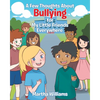 A Few Thoughts About Bullying for My Little Friends Everywhere - Paperback