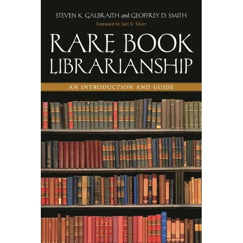 Rare Book Librarianship: An Introduction and Guide - Paperback