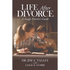 Life After Divorce: A Single Parents Guide - Paperback