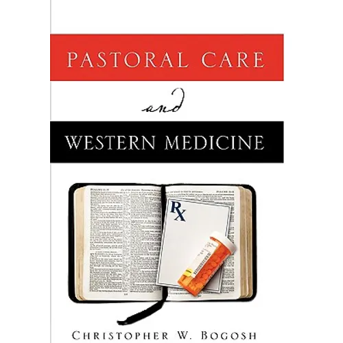 Pastoral Care and Western Medicine - Paperback