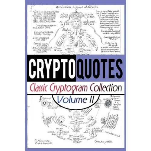 Cryptoquotes: Classic Cryptogram Collection, Vol. 2 - Paperback