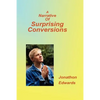 Narrative of Suprising Conversions - Paperback