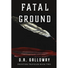 Fatal Ground: Love, Betrayal & Death in Montana Territory - Paperback