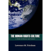 The Human Rights Culture: A Study in History and Context - Paperback