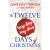 The Twelve Topsy-Turvy, Very Messy Days of Christmas - Hardcover