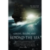 Above, Below, and Beyond the Sea - Paperback