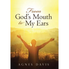 From God's Mouth to My Ears - Hardcover
