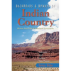 Backroads & Byways of Indian Country: Drives, Day Trips & Weekend Excursions - Paperback